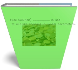 (See Solution) __________ is used to analyze
