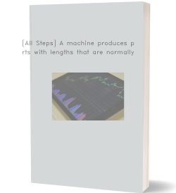 [All Steps] A machine produces parts with