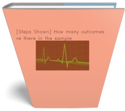 [Steps Shown] How many outcomes are there