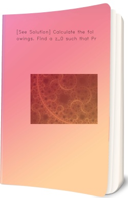 [See Solution] Calculate the followings. Find a