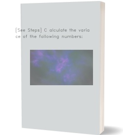 [See Steps] C alculate the variance of