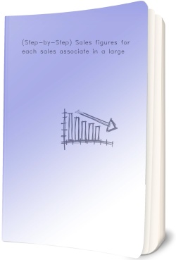 (Step-by-Step) Sales figures for each sales associate