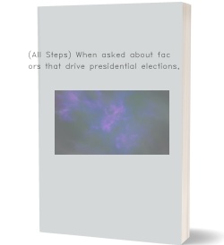 (All Steps) When asked about factors that