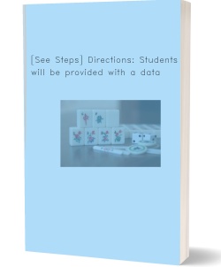 [See Steps] Directions: Students will be provided