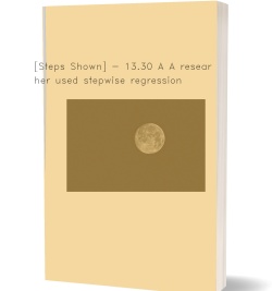 [Steps Shown] - 13.30 A A researcher