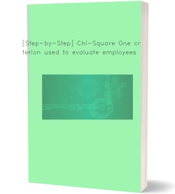 [Step-by-Step] Chi-Square One criterion used to evaluate