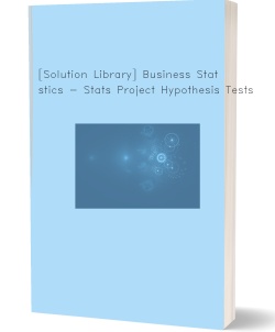 [Solution Library] Business Statistics - Stats Project