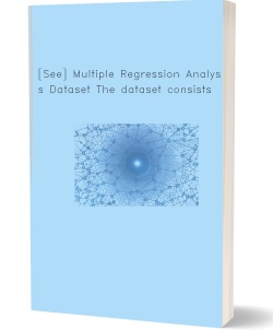 [See] Multiple Regression Analysis Dataset The dataset