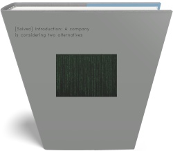 [Solved] Introduction: A company is considering two