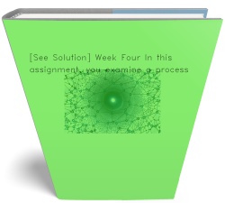 [See Solution] Week Four In this assignment,