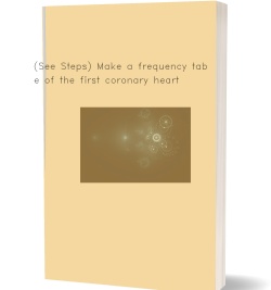 (See Steps) Make a frequency table of