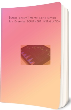 [Steps Shown] Monte Carlo Simulation Exercise EQUIPMENT