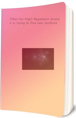 (Step-by-Step) Regression Analysis In trying to find