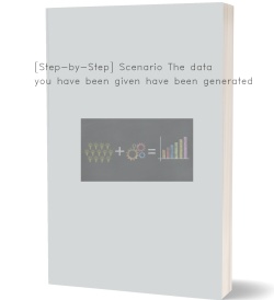 [Step-by-Step] Scenario The data you have been